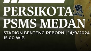 LIVE BABAK 1 - PERSIKOTA TANGERANG VS PSMS MEDAN - PERTANDINGAN LOGA 2 INDONESIA