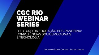 O Futuro da Educação Pós-Pandemia: Competências Socioemocionais e Tecnologia