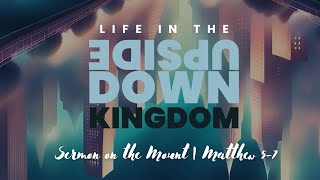 Life in the Upside Down Kingdom: Who's in Charge Anyway?