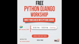 Free Python Django Workshop |Day 4 | XDezo Learning