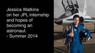 From JPL Intern to NASA Astronaut: Jessica Watkins