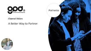 Channel Vision: A Better Way to Partner | Partnerize