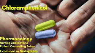 Chloramphenicol | Pharmacology Malayalam | EPI 23