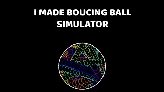 I made my own boucing ball engine