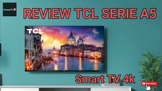 TCL SERIE A527 Smart TV 4k UHD línea de TV 2020: Review en Español