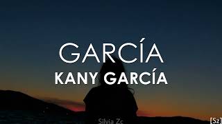 Kany García - García (Letra)