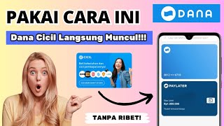 DANA CICIL | 4 Cara Aktivasi Dana Paylater Agar Muncul 2024