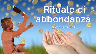 Rituale di abbondanza economica: semplice rituale per aumentare il flusso di denaro nella tua vita!