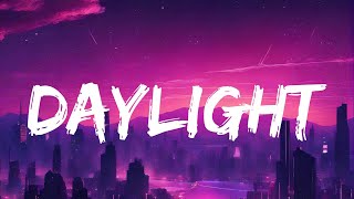 David Kushner - Daylight (Tekst/Lyrics)