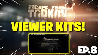 Escape From Tarkov PVE - VIEWER KITS In PVE Tarkov! - Episode 8 - G36 "G30 Quits"