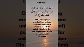 Surat Al Furqan 47: Dijadikannya Malam Dan Siang #petikanayatalquran