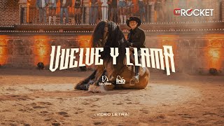 Vuelve y Llama - Luis Alfonso | Video Letra