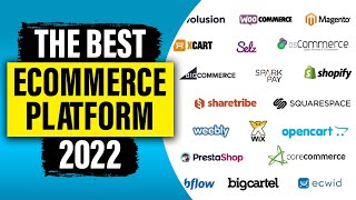 The Best Ecommerce Platform in 2022