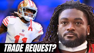 Did Brandon Aiyuk Request Trade? | I'm Skeptical