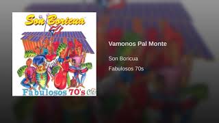 Vamonos Pal Monte - Son Boricua