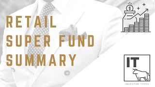 Superannuation Master Class – Retail Superannuation Fund Summary