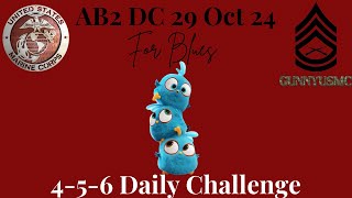 Angry Birds 2 AB2 4-5-6 Daily Challenge Today 29 Oct 2024 - for Blues