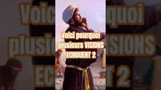 Voici pourquoi plusieurs VISIONS ECHOUENT 2