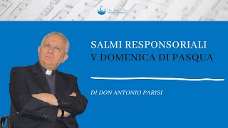 5 Domenica di Pasqua B (salmo responsoriale)