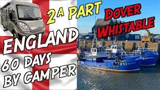 2ª PARTE ENGLAND 🏴󠁧󠁢󠁥󠁮󠁧󠁿 60 DAYS BY CAMPER 🚌 DOVER - WHISTABLE ⛪️ CATTEDRALI 🦪OSTRICHE 🍻BIRRA