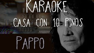 KARAOKE (Pappo - Casa con diez pinos)