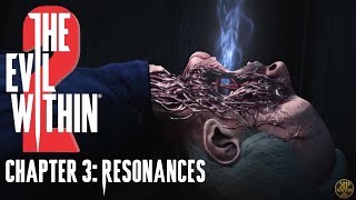 *LET'S PLAY* The Evil Within 2 | Chapter 3: Resonances | Like, Comment, Subscribe, Youtube