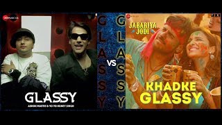 Glassy vs Glassy | Jabariya Jodi | Yo Yo Honey Singh