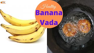 Banana Vada  || Banana Donuts || Banana Evening Snack || Nisha's Orange Kitchen