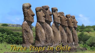 Three Stops in Chile