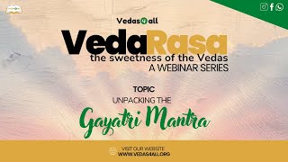 VedaRasa - Episode 3 | Unpacking the Gayatri Mantra