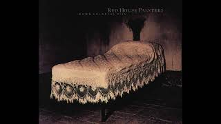 Red House Painters - Medicine Bottle