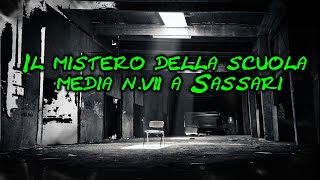 #luoghieleggende #sassari -IL MISTERO DELLA SCUOLA MEDIA N° 7 A SASSARI- 😱