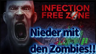 Infection Free Zone - Angezockt #part1