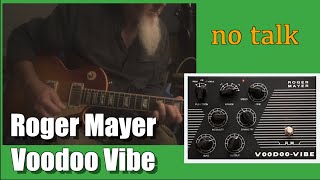 Roger Mayer VOODOO VIBE - no talk