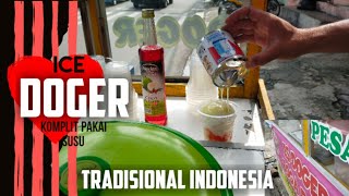 ICE DOGER Chaep /Murah tapi enak Es Doger Street Food Jakarta Indonesia.