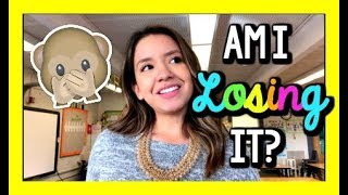 Am I Losing It? | Teacher Vlog Ep. 23