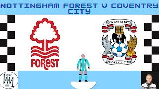 Nottingham Forest v Coventry City Review