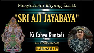 Wayang Madya SRI AJI JAYABAYA || Ki Cahyo Kuntadi