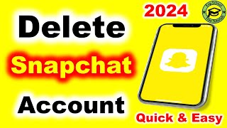 How to Delete Snapchat Account [Quick & Easy] Delete Snapchat Account |Snapchat Account Delete