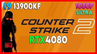 RTX 4080 - I9 13900KF - COUNTER STRIKE 2 - ULTRA - 1080P