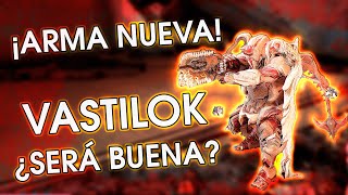 ¡TENEMOS ARMA NUEVA! 🤯 | VaSTiLoK Build y Guia | Warframe