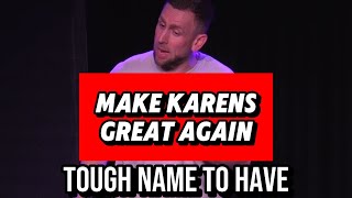 Make Karens Great Again! | Rogier Bak | Stand-Up Comedy