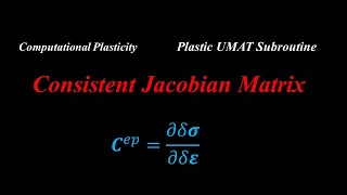 UMAT: Jacobian Matrix for elastic and plastic materials