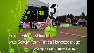 Dni Bukowna 2015 Występ sekcji Fitness&Dance