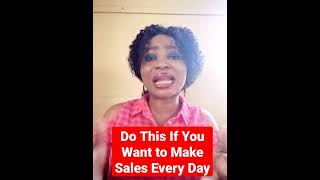 How to Sell Every Day l How to make money