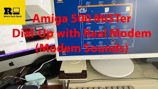 Amiga 500 MiSTer with Real Modem like it's the 1990s again (modem sounds / modem noises )