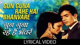 Gun Guna Rahe Hai Lyrical | गुन गुना रहे |Aradhana | Rajesh Khanna | Sharmila Tagore | Classic Song