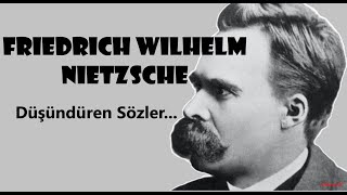 Friedrich Wilhelm Nietzsche - Aforizmalar