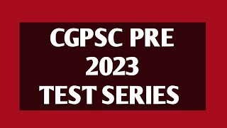 CGPSC PRE 2023 TEST SERIES DETAILS