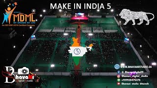 | MY DREAM MY LIFE (MDML) | Make In India 5 | Bharuch | Bhavani Studio | 2020 |